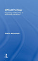 Book cover of: Difficult Heritage. By: Sharon Macdonald, Sharo Macdonald