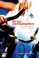 Book cover of: Fit for Consumption. By: Jennifer Smith Maguire, J Smith Maguire