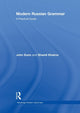 Book cover of: Modern Russian Grammar. By: J. A. Dunn