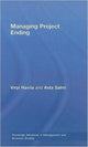 Book cover of: Managing Project Ending. By: Virpi Havila
