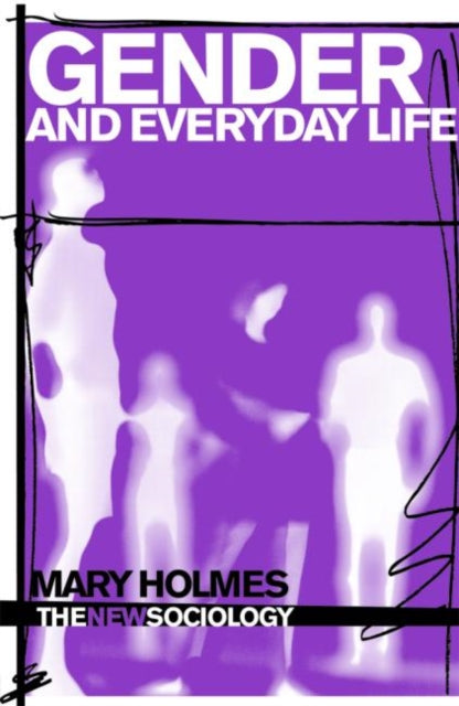 Book cover of: Gender and Everyday Life. By: Mary Holmes