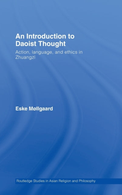 Book cover of: Introduction to Daoist Thought. By: Eske Møllgaard, Eske Mollgaard