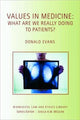 Book cover of: Values in Medicine. By: Evans, Donald, Donald Evans