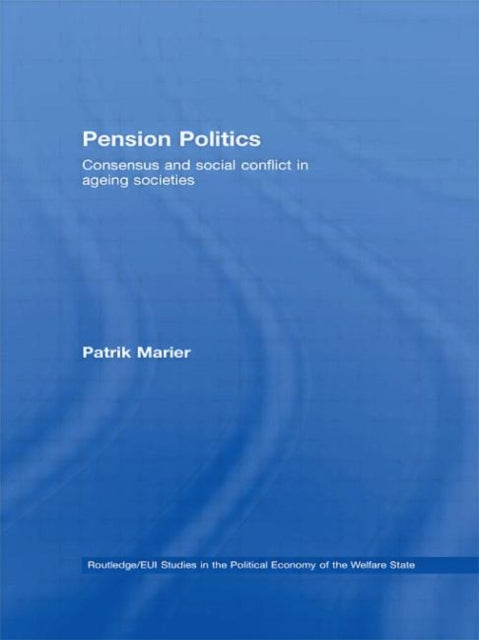 Book cover of: Pension Politics. By: Patrik Marier