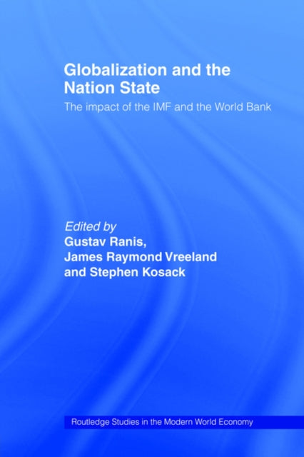 Book cover of: Globalization and the Nation State. By: Stephen Kosack