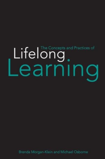 Book cover of: Concepts and Practices of Lifelong Learning. By: Br Morgan-Klein, Brenda Morgan-Klein
