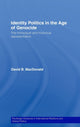 Book cover of: Identity Politics in the Age of Genocide. By: David B. MacDonald, David Bruce MacDonald