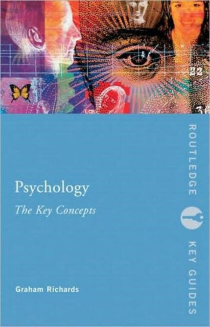 Book cover of: Psychology: The Key Concepts. By: Graham Richards