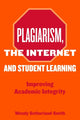 Book cover of: Plagiarism, the Internet, and Student Learning. By: Wendy Sutherland-Smith, Sutherland-Smit