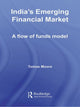 Book cover of: India's Emerging Financial Market. By: Tomoe Moore