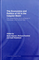 Book cover of: Economics and Politics of Oil in the Caspian Basin. By: Boris; Najman