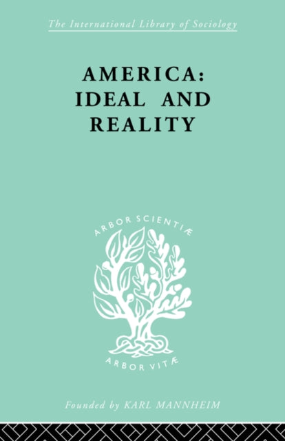 America - Ideal and Reality