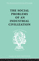 Book cover of: Social Problems of an Industrial Civilisation. By: Elton Mayo