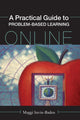 Book cover of: Practical Guide to Problem-Based Learning Online. By: Mag Savin-Baden, Maggi Savin-Baden
