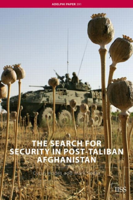 Book cover of: Search for Security in Post-Taliban Afghanistan. By: Cyrus Hodes