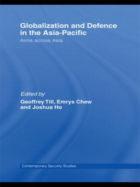 Book cover of: Globalisation and Defence in the Asia-Pacific