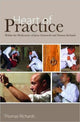 Book cover of: Heart of Practice. By: THOMAS RICHARDS, Richards, Thomas