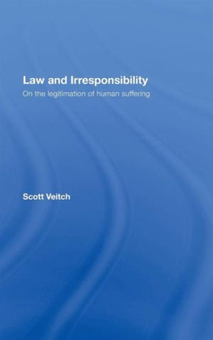 Law and Irresponsibility