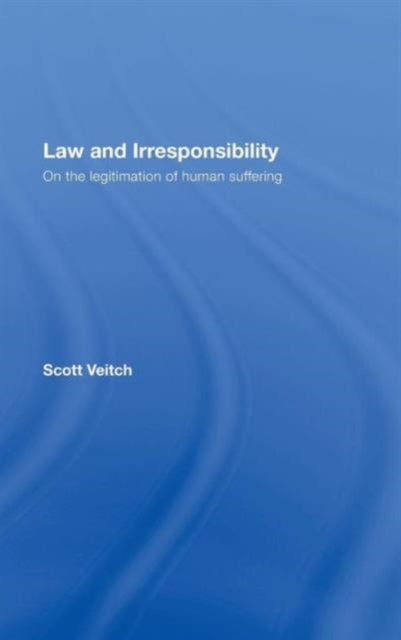 Law and Irresponsibility