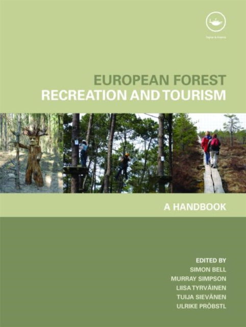 Book cover of: European Forest Recreation and Tourism