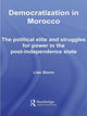 Book cover of: Democratization in Morocco. By: Lise Storm