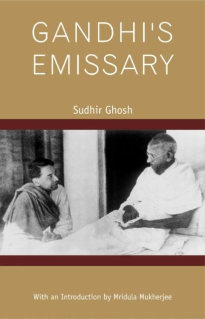 Gandhi’s Emissary