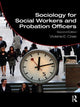 Book cover of: Sociology for Social Workers and Probation Officers. By: Viviene E. Cree