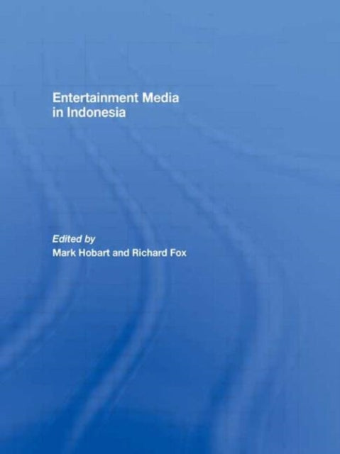 Book cover of: Entertainment Media in Indonesia
