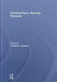 Book cover of: Naming Race, Naming Racisms. By: Jonathan Judake