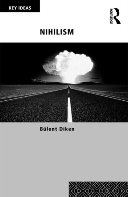 Book cover of: Nihilism. By: Bulent Diken, Bülent Diken