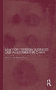 Book cover of: Law for Foreign Business and Investment in China. By: Vai Io Lo
