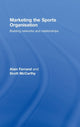 Book cover of: Marketing the Sports Organisation. By: Alain Ferrand