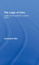 Book cover of: Logic of Care. By: Annemarie Mol