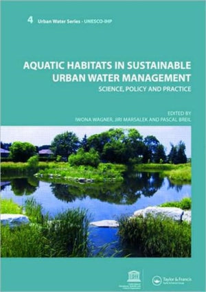Aquatic Habitats in Sustainable Urban Water Management