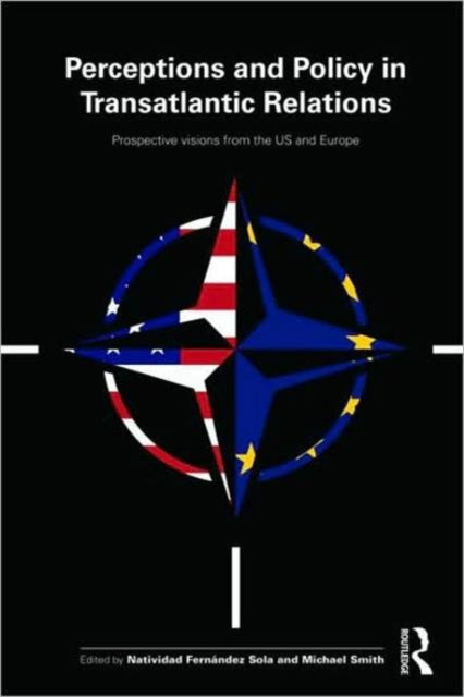 Book cover of: Perceptions and Policy in Transatlantic Relations. By: Natividad Ferná