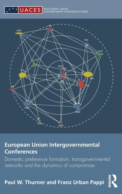 Book cover of: European Union Intergovernmental Conferences. By: Paul W. Thurner