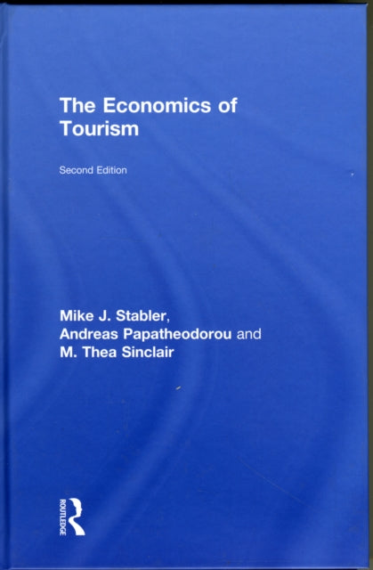 Book cover of: Economics of Tourism. By: Mike Stabler