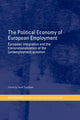 Book cover of: Political Economy of European Employment. By: Henk Overbeek