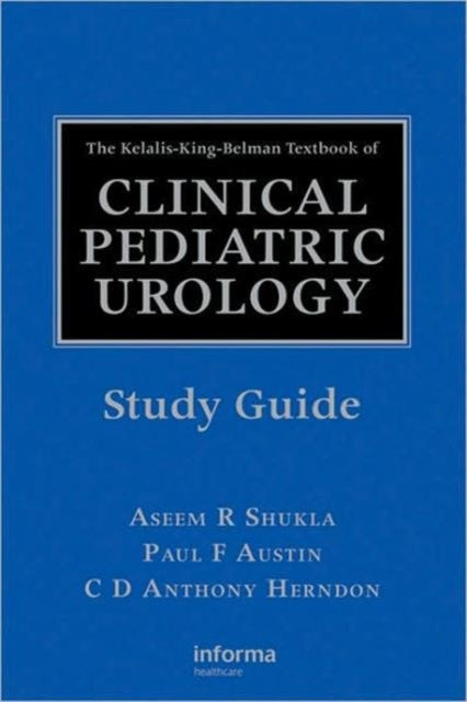 Book cover of: Kelalis-King-Belman Textbook of Clinical Pediatric Urology Study Guide