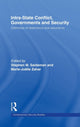 Book cover of: Intra-State Conflict, Governments and Security. By: Stephe Saideman