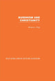 Book cover of: Buddhism and Christianity. By: Winston Lee King