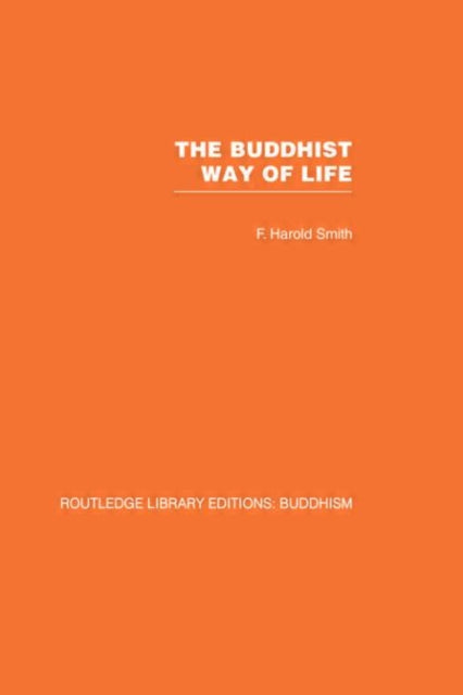 The Buddhist Way of Life