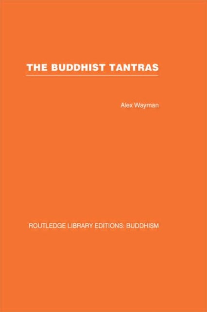 Book cover of: Buddhist Tantras. By: Alex Wayman