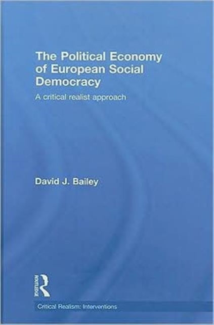 The Political Economy of European Social Democracy