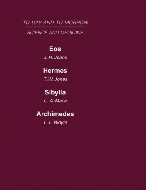 Book cover of: Today and Tomorrow Volume 9 Science and Medicine. By: Jeans, Jones, Mace, Whyte, Jones