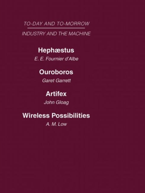 Today and Tomorrow Volume 12 Industry and the Machine