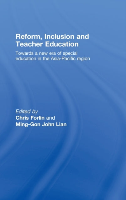 Reform, Inclusion and Teacher Education