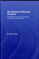 Book cover of: Re-thinking Intellectual Property. By: Yijun Tian