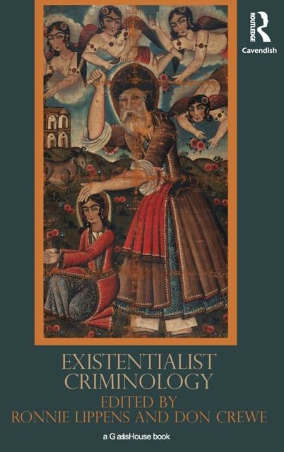 Book cover of: Existentialist Criminology