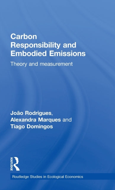 Book cover of: Carbon Responsibility and Embodied Emissions. By: João F. D. Rodrigues